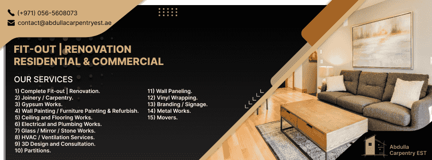 Abdullah Carpentry Establishment is an expert in equipment and renovation in Dubai