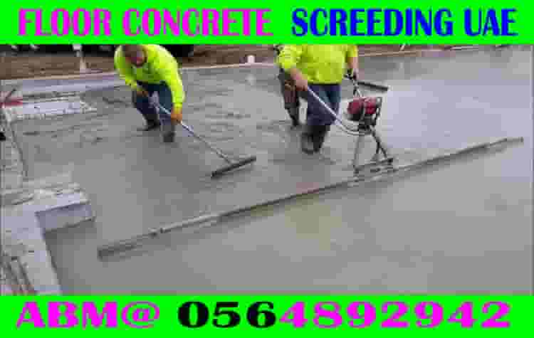 Concrete Screeding Contractor Ajman Dubai Sharjah UAE