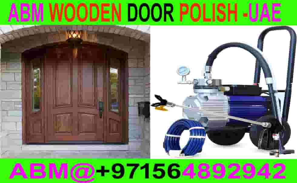 Wooden Door polishing and Painting Maintenance Work Dubai in Ajman Sharjah UAE