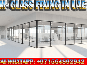 New Glass Fixing contractor Ajman Dubai Sharjah Abudhabi